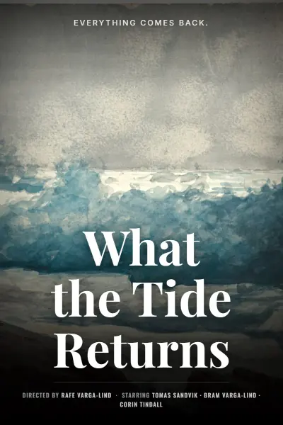 What the Tide Returns